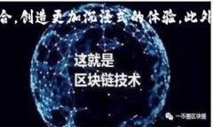xiaoti区块链游戏的自由度：探索虚拟世界的全新