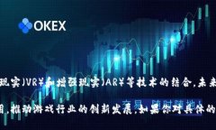 区块链小游戏源码是指用于创建基于区块链技术