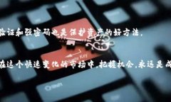   MetaMask钱包如何添加自定义币：一步步教你轻松