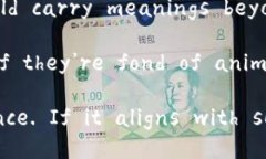 The question ＂Is a wallet with a fox pattern good?＂ can b